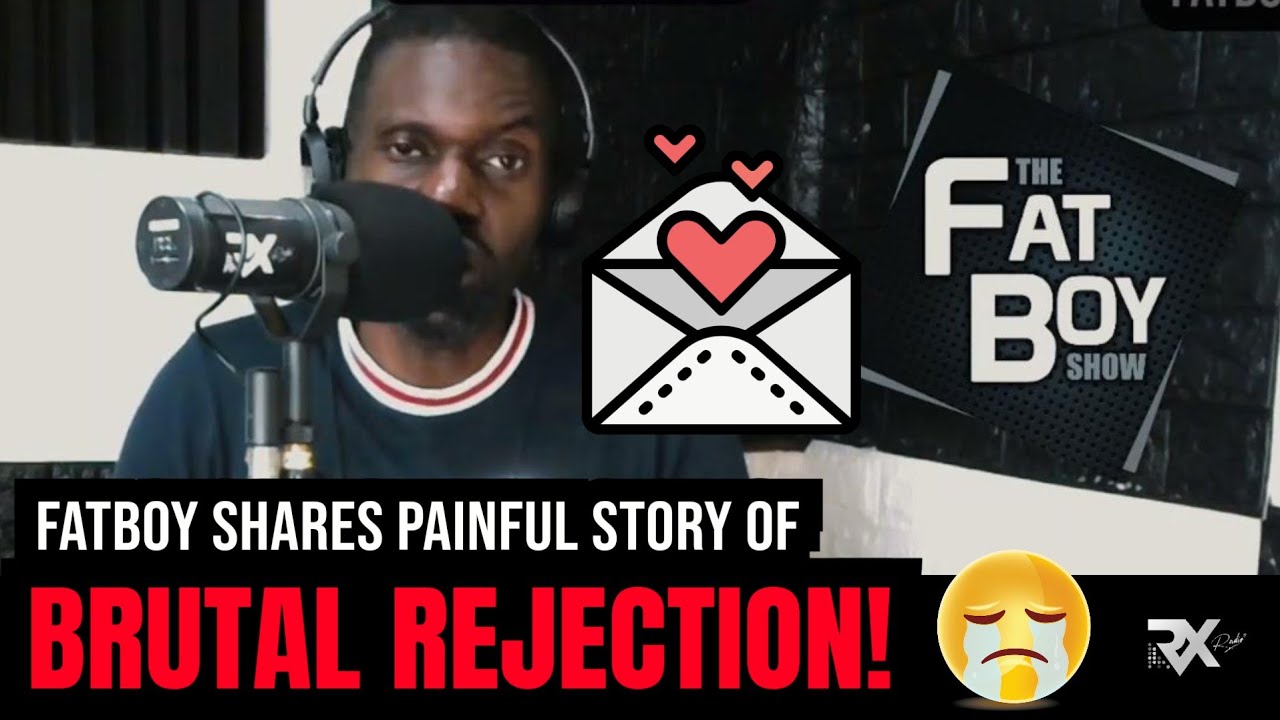 THE FATBOY SHOW: Brutal Rejection! The Time Fatboy Wrote A Love Letter