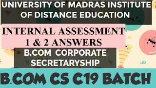 MADRAS UNIVERSITY C19 BATCH BCOM CS 5TH SEMESTER ASSESSMENT ANSWERS