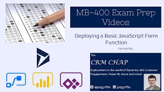 MB-400 Exam Prep: Deploying a Basic JavaScript Form Function