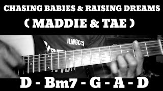 CHASING BABIES & RAISING DREAMS !! MADDIE & TAE !! HOW TO PLAY CHORDS TUTORIAL GUITAR