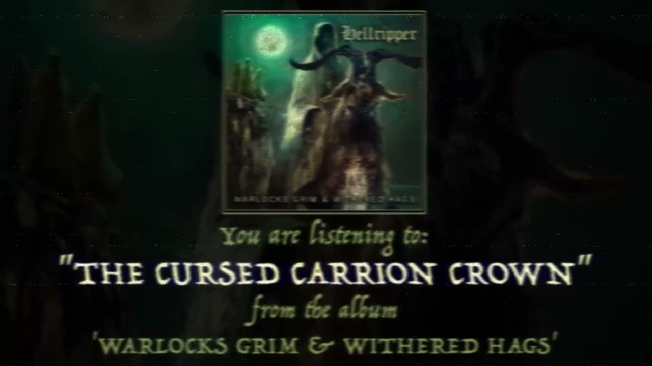 在 YouTube 上观看 Hellripper - The Cursed Carrion Crown (Warlocks Grim & Withered Hags - 2023) 在 YouTube 上观看 Hellripper - The Cursed Carrion Crown (Warlocks Grim & Withered Hags - 2023)