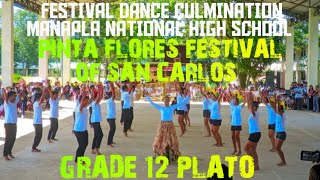 GRADE 12  PLATO - PINTA FLORES FESTIVAL OF SAN CARLOS FESTIVAL DANCE CULMINATION (MNHS)