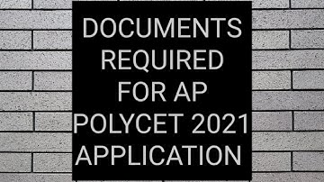 DOCUMENTS REQUIRED FOR POLYCET 2021 APPLICATION ||#APPOLYCET #APPOLYCET APPLICATION #APPOLYCETDATE