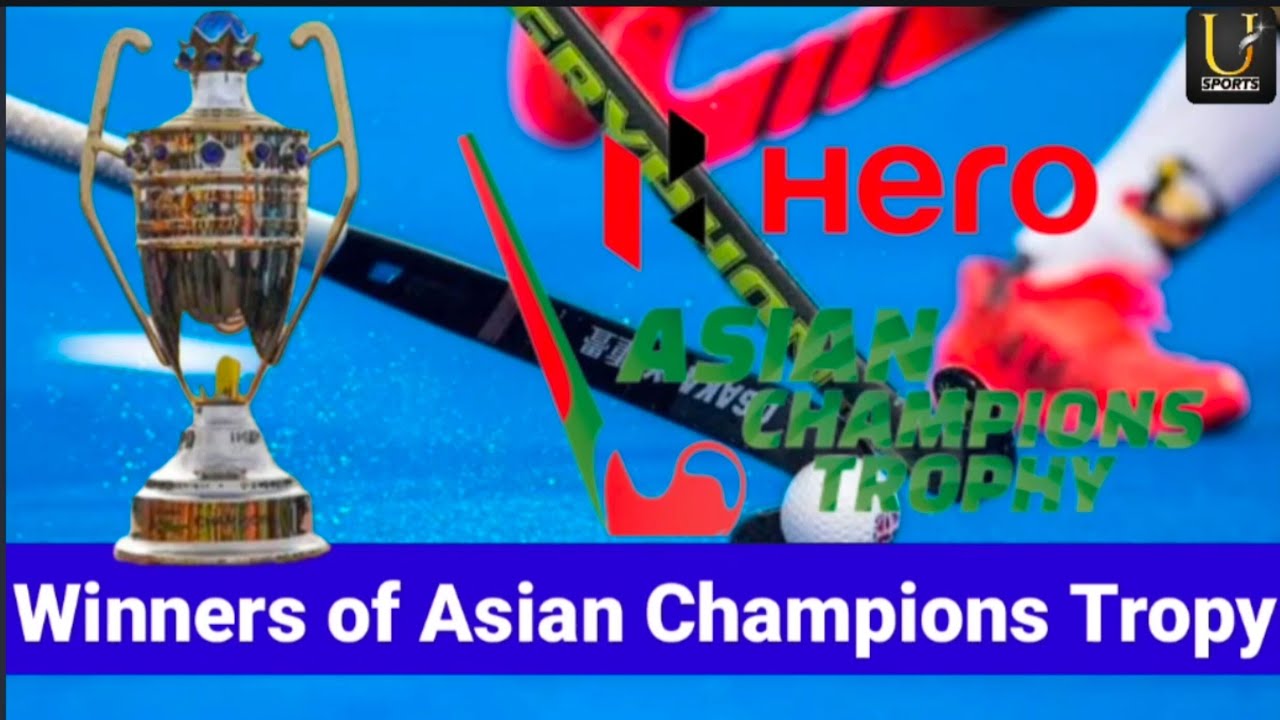 Hero Asian Champions Trophy Winners | Asian Champions Trophy