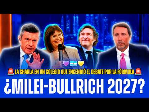💥 ¿MILEI-BULLRICH 2027? LA CHARLA EN UN COLEGIO QUE ENCENDIÓ EL DEBATE POR LA FÓRMULA