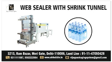 Web Sealer with Shrink Tunnel for Boxes and Pet Bottles Beverages @VijayPackagingSystem