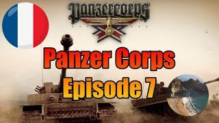 Panzer Corps- France- Epidsode 7