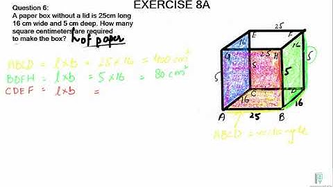 A paper box without a lid is | Ex8A Q6 | Olevels Syllabus D Book 1
