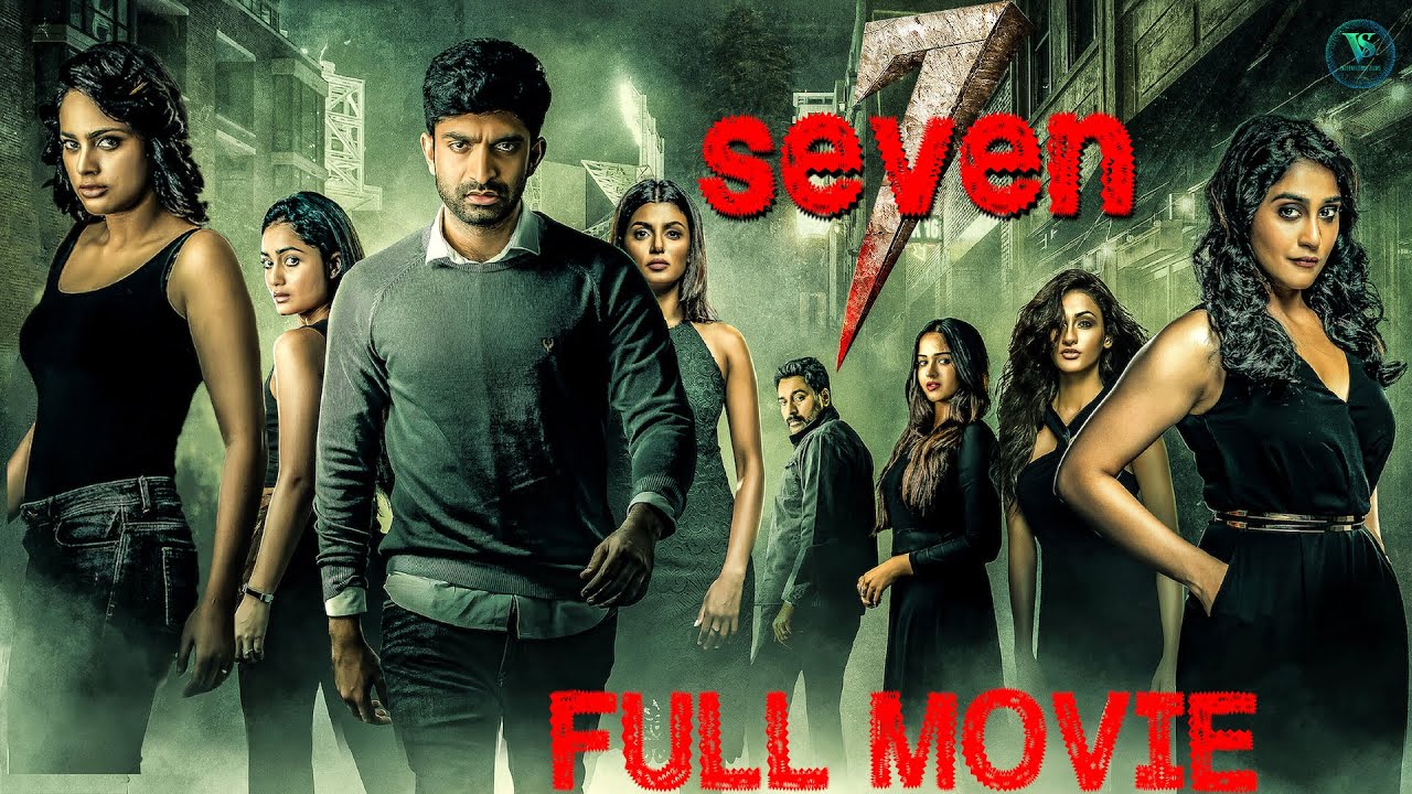 Seven (2019) | Full Movie HD | 4K | Havish | Nandita Swetha | Regina Cassandra | Vicky Cinemas