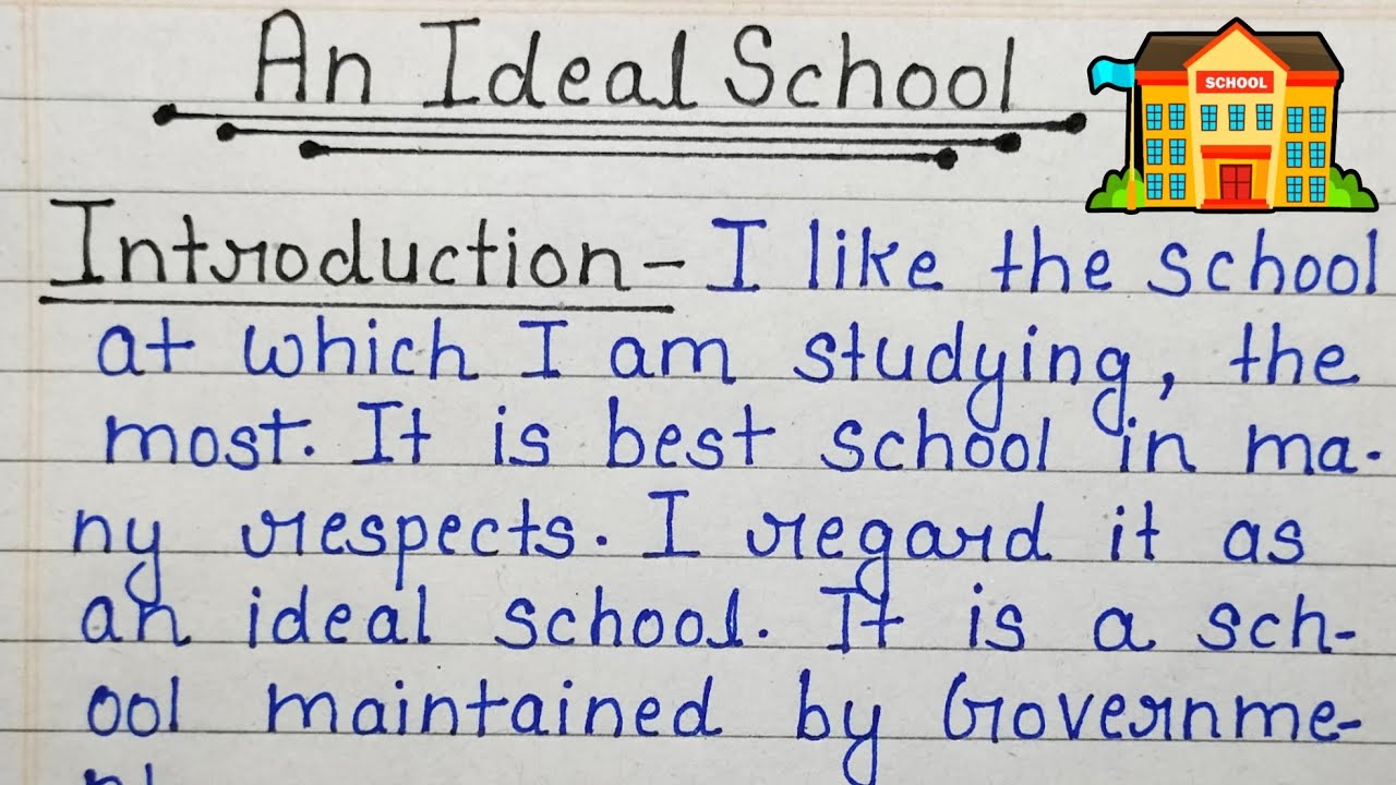 ideal school essay in english