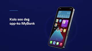 Daawo muuqaalkan oo si fudud isaga diiwaan geli MyBank Mobile Banking App screenshot 3