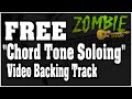 Sample "Video Backing Track" from Zombie Guitar - "Chord Tone Soloing"