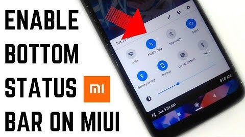 Enable Bottom Status Bar On Miui 10 | Miui 10 New Feature