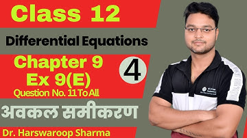 Dr Harswaroop Sharma Class 12 Ncert Maths Chapter 9 अवकल समीकरण differential equations Ex 9 E part 4