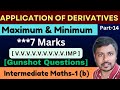 Maximum and minimum//7 marks problems//Intermediate maths 1 b//