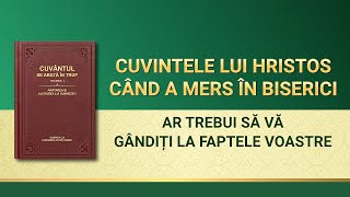 Cuvântul lui Dumnezeu „Ar trebui să vă gândiți la faptele voastreˮ