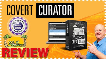 Covert Curator Review With Affiliate Bonus Blast