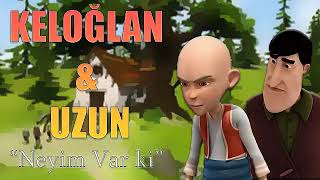 Keloğlan & Uzun \