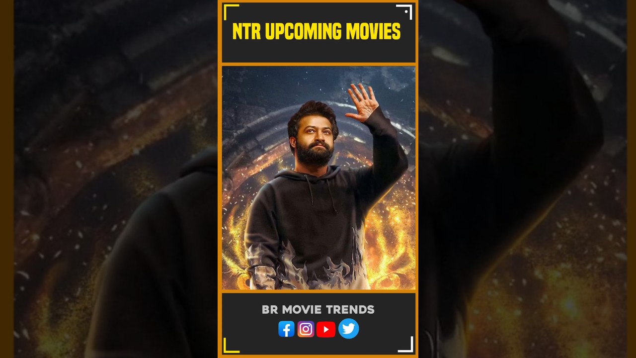 NTR Upcoming Movies 💥🔥🔥