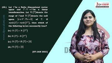 IIT JAM 2021 Maths - Q.No. 39 | Linear Algebra | Question Discussion | Dips Academy