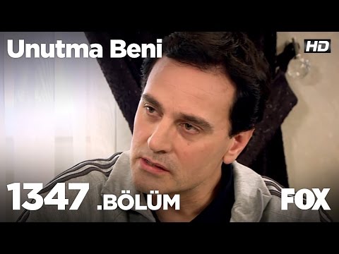 Unutma Beni 1347. Bölüm