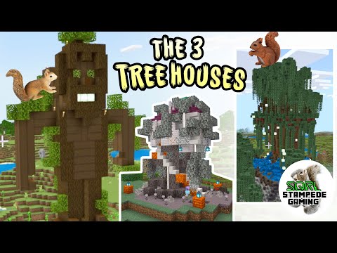 Squirrel Stampede Plays Minecraft Episode 59 The Three TreeHouse Builds!