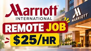 US Marriott Remote Job | $25/Hour | No Related Experience Required