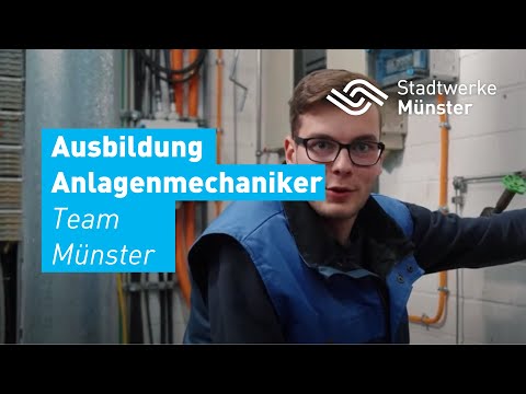 Ausbildung zum Anlagenmechaniker bei den Stadtwerken Münster