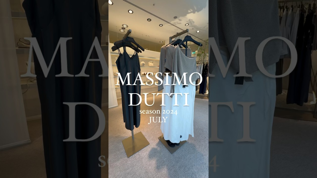 MASSIMO DUTTI summer collection 2024/JULY