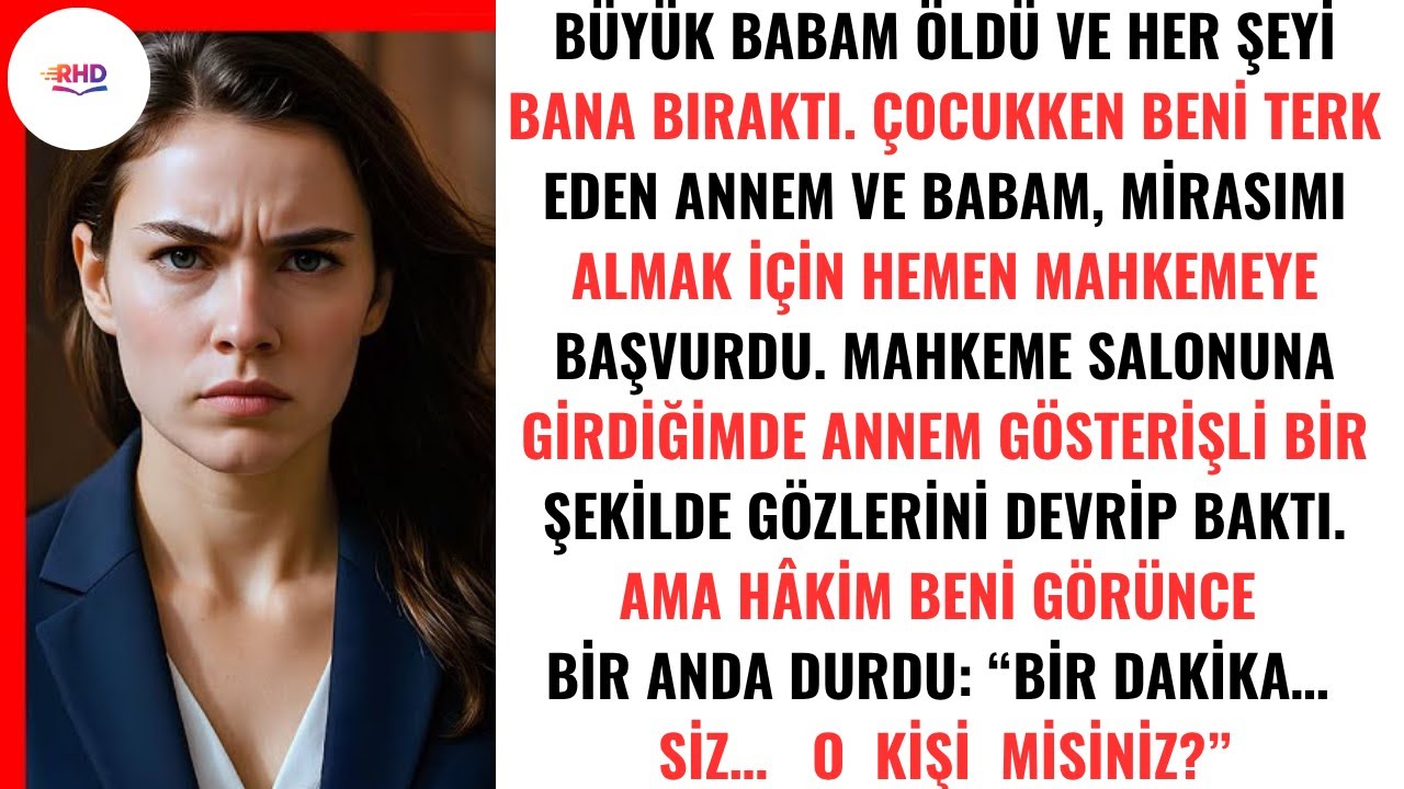 ANNEM MAHKEMEDE BENİ ALAYA ALDI. AMA HÂKİM KARŞISINDA KİMİN DURDUĞUNU ANLADI.