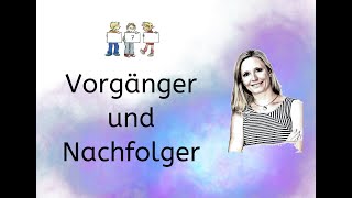 Vorgänger - Nachfolger