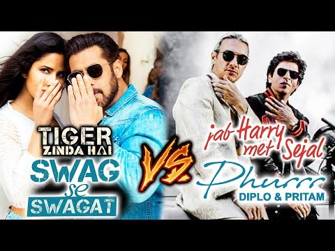 Salman के Swag Se Swagat से हारा Shahrukh का Phurrr Song | Tiger Zinda Hai Vs Jab Haryy Met Sejal