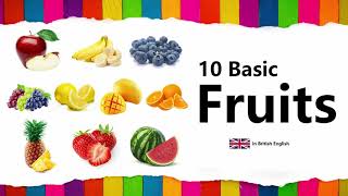 Information Learn Fruits in British English (10 Basic Names with Spelling) News