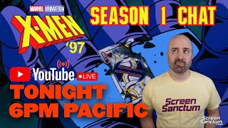 Screen Sanctum Live: X-Men '97 Season 1 Chat