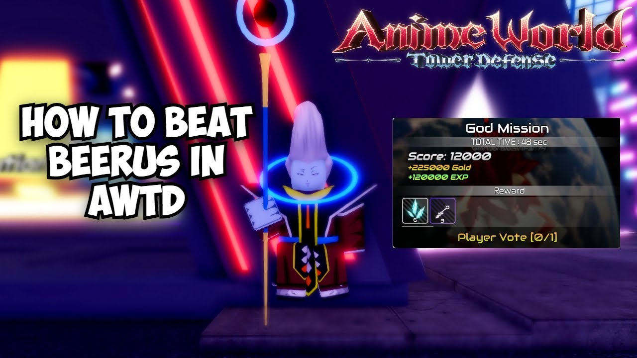 How to BEAT Beerus in Anime World Tower Defense