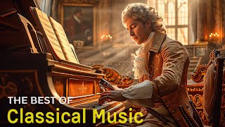 Best classical music. Music for the soul: Beethoven, Mozart, Schubert, Chopin, Bach ... 🎶🎶