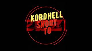 KORDHELL - SHOOT TO KILL