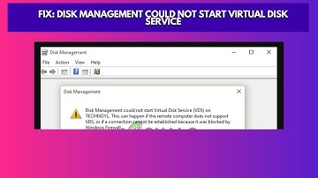Fix Disk Management Could Not Start Virtual Disk Service