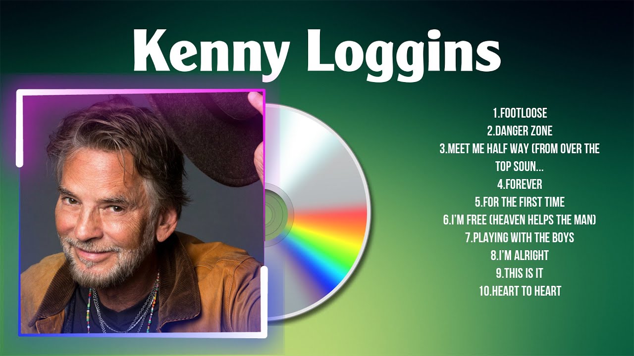 Kenny Loggins Greatest Hits Full Album Best Songs Collection 2024 Kenny loggins greatest hits full album best songs collection 2024