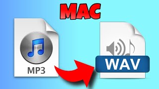 how to convert mp3 to wav on mac