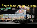 Fruit Market in Taiwan | Varieties Of Fruits