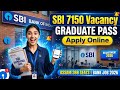 SBI Apprentice Recruitment 2026 | 7150 Vacancy Out | Graduate Pass Can Apply