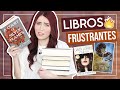 ¡BOOK TAG DE LOS LIBROS FRUSTRANTES! 📚