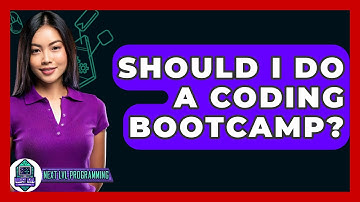 Should I Do A Coding Bootcamp? - Next LVL Programming