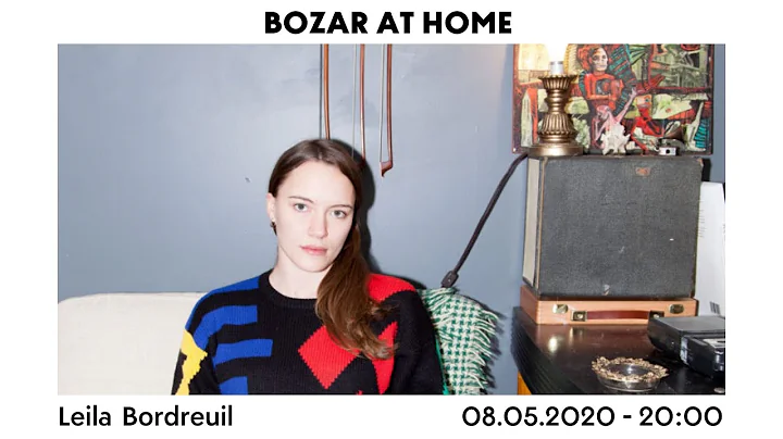 Leila Bordreuil with Bayley Sweitzer | Live concer...