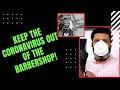 Keeping the CORONAVIRUS out of Barbershops!...Since 2019‼️