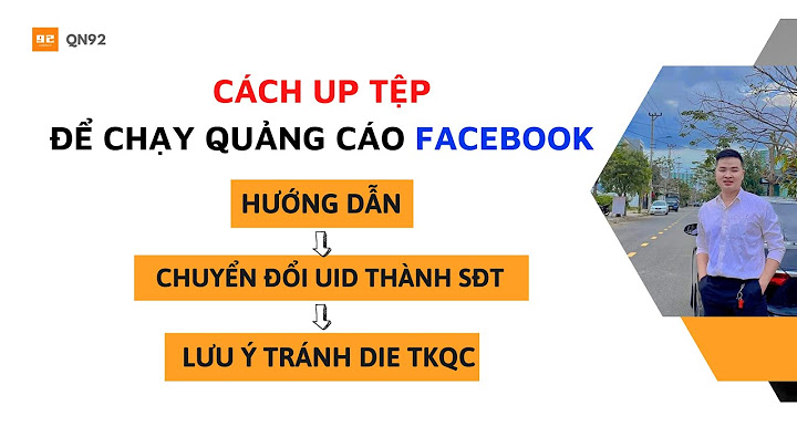 Hướng dẫn chạy quảng cáo bằng uid năm 2024