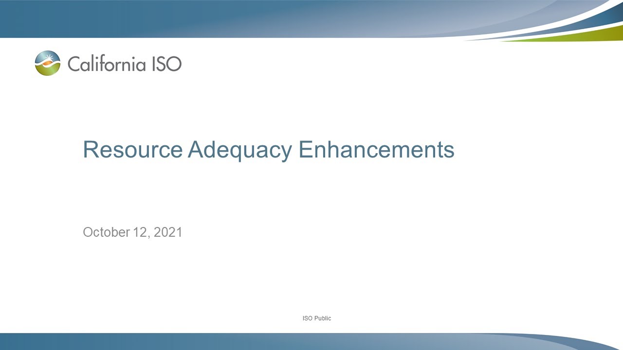 Oct 12, 2021 - Resource Adequacy Enhancements