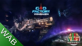 God Factory Wingmen Review - Worth a Buy? God Factory Wingmen Review - Worth a Buy?