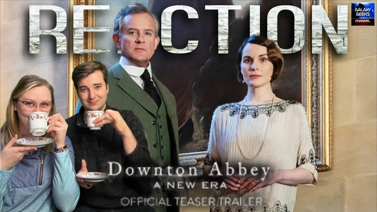 Downton Abbey: A New Era (2022) | Official Teaser